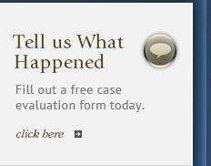 Fill out a free case evaluation form today.